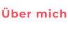 Über mich